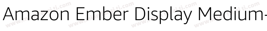 Amazon Ember Display Medium字体转换